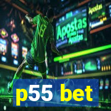 p55 bet